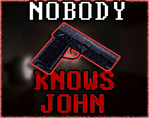 Nobody Knows John cover