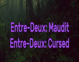 Entre-Deux: Cursed