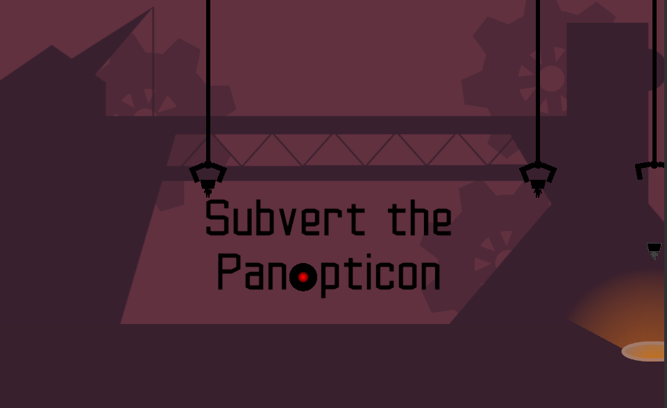 Cover image for Subvert the Panopticon