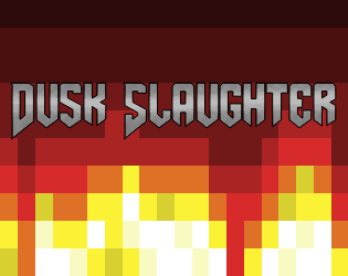 Dusk Slaughter