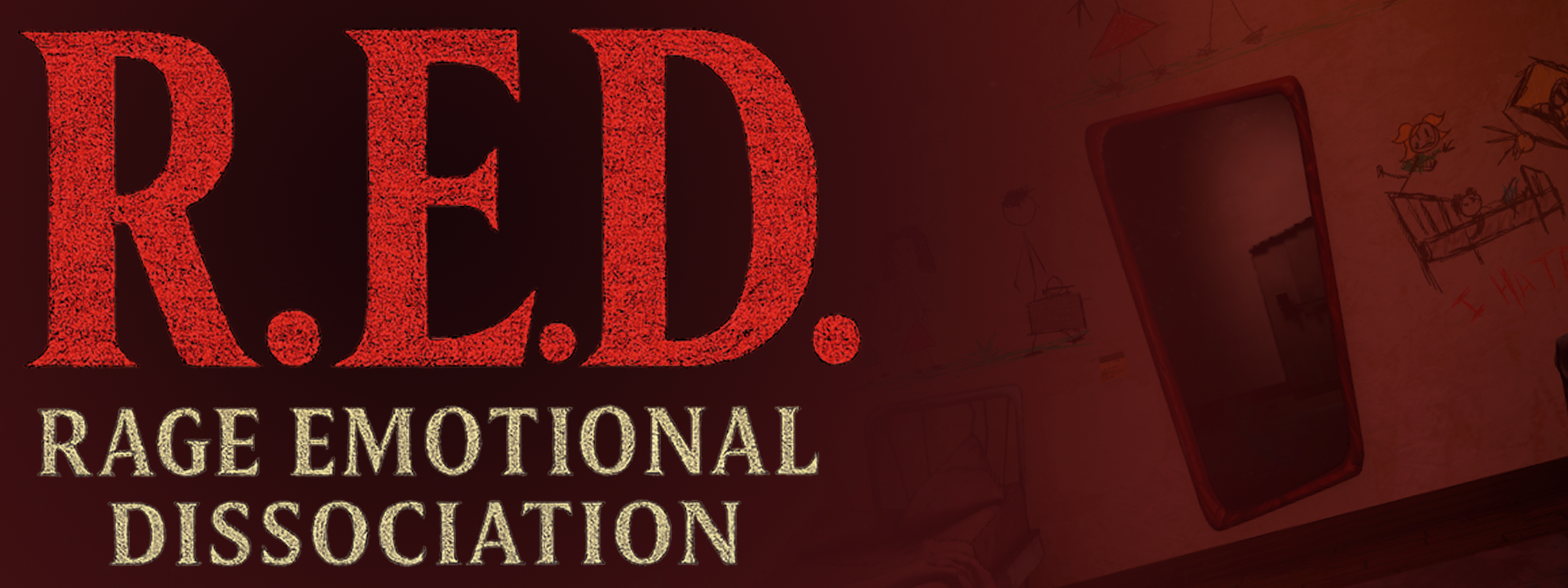R.E.D. Range Emotional Dissociation