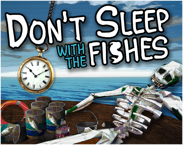 Don't Sleep With The Fishes