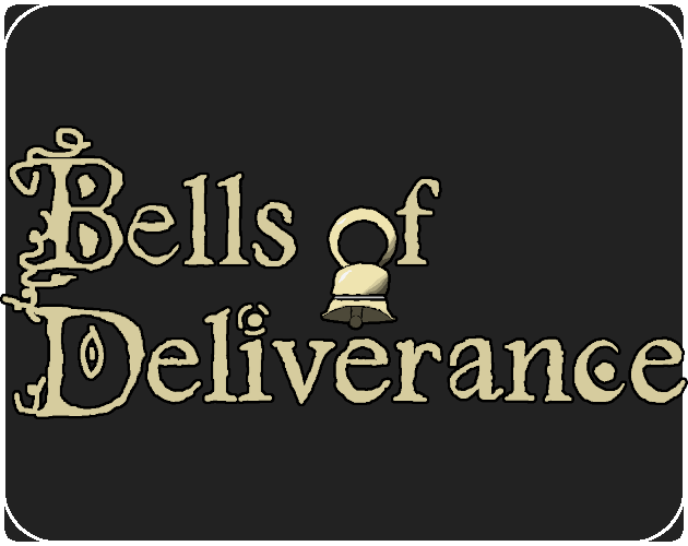 Bells of Deliverance
