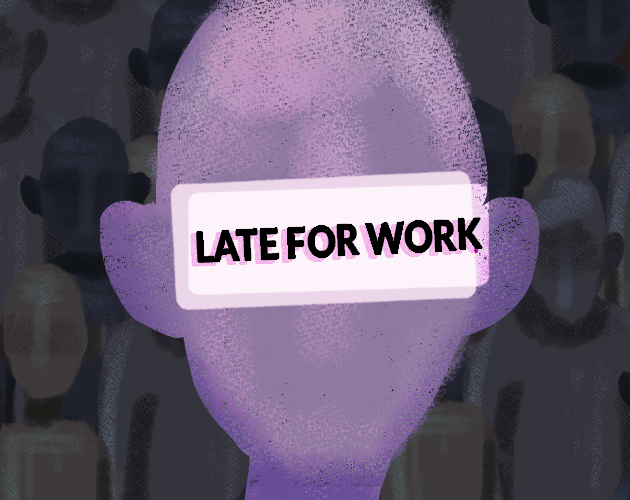Cover image for Late for Work