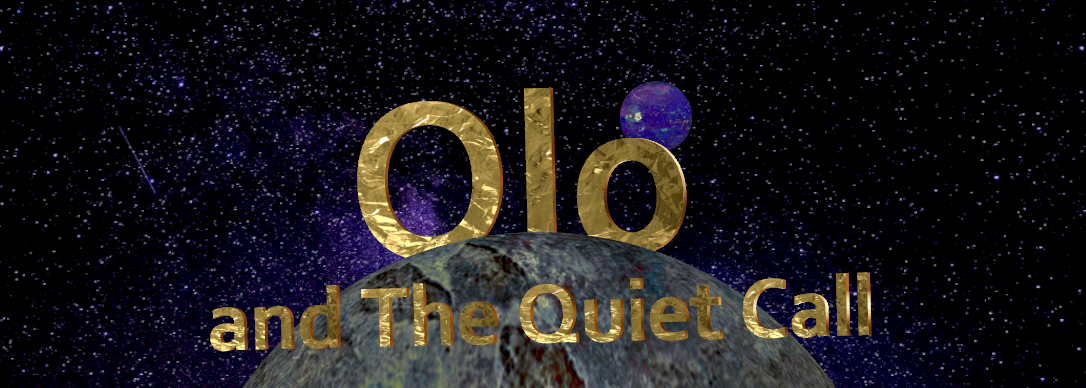 Olo and The Quiet Call