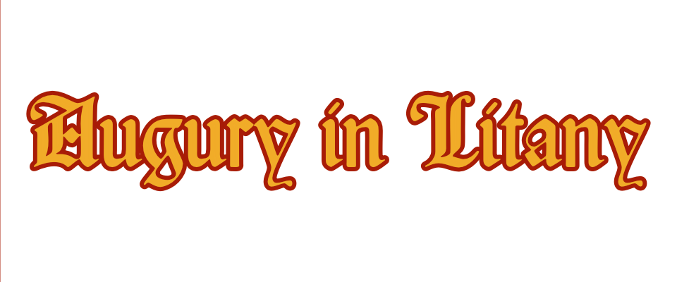 Augury in Litany