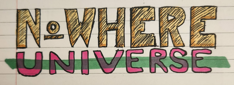 Nowhere Universe