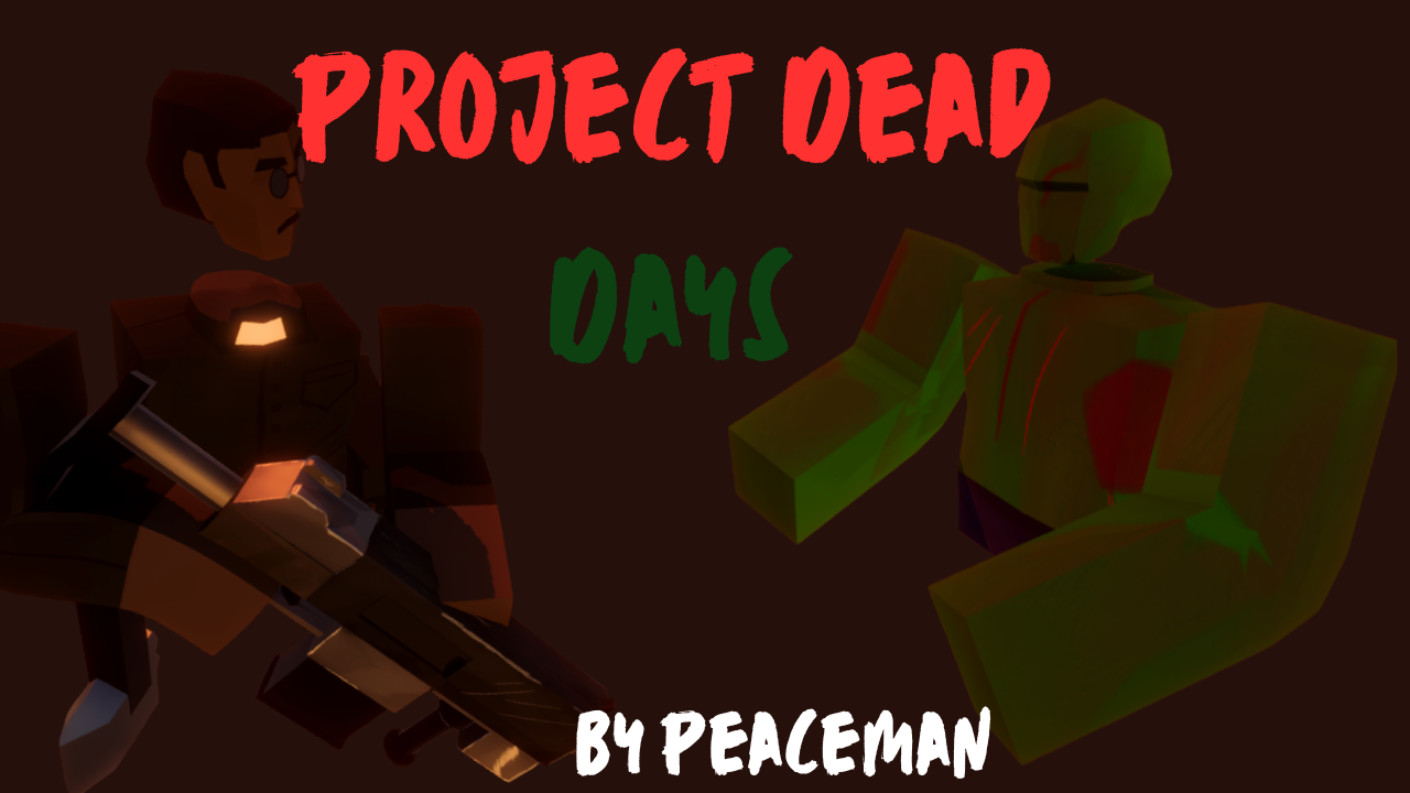 Project Dead Days (Demo)
