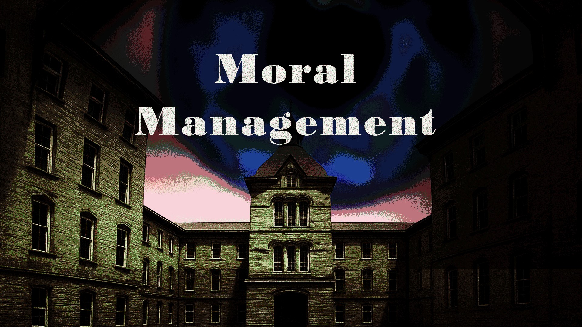 Moral Management