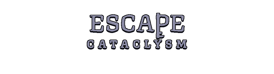 Escape Cataclysm