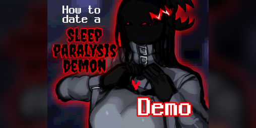 Cover image for How to date a Sleep Paralysis Demon(Demo)