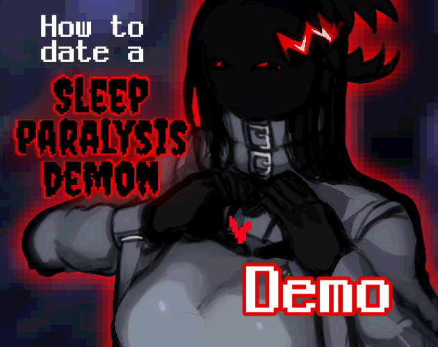 Cover image for How to date a Sleep Paralysis Demon(Demo)