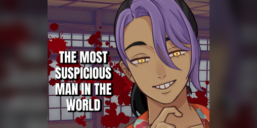 Cover image for The Most Suspicious Man in the World