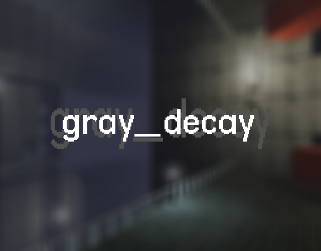 gray_decay INDEV