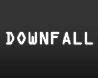 Downfall