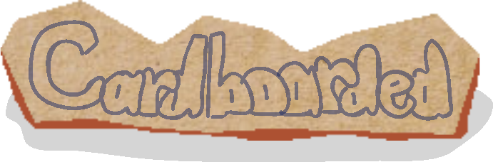 Cardboarded