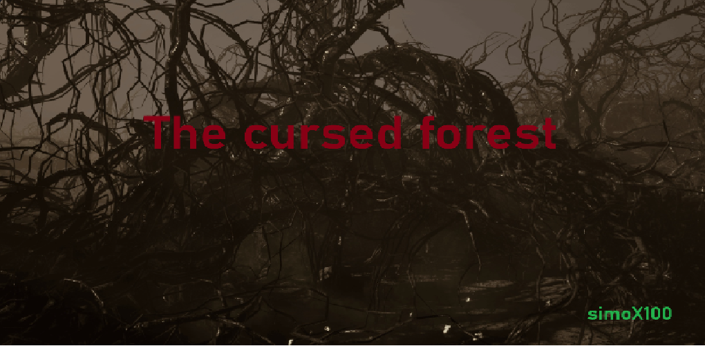 The cursed forest