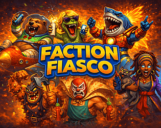 Faction Fiasco [Free] [Strategy]
