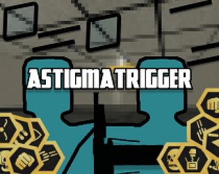 AstigmaTrigger