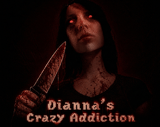 DIANNA'S CRAZY ADDICTION [Free] [Survival] [Windows]