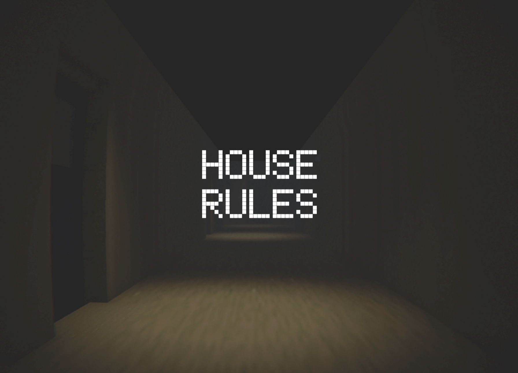 House Rules