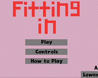 Fitting In [Free] [Platformer]