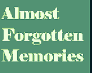 Almost Forgotten Memories