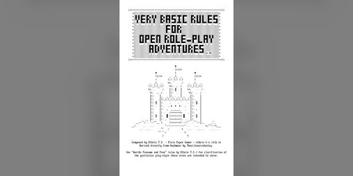 Cover image for Very Basic Rules for Open Role-Play Adventures (ASCII edition)
