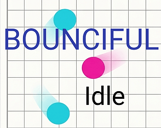 Bounciful idle - Demo