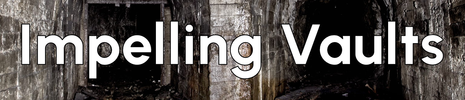 Impelling Vaults