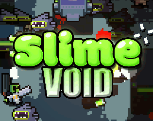 Cover image for SlimeVoid (Playtest)