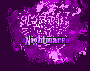 Slumbering Feline - Nightmare (DLC) [10% Off] [$1.80] [Platformer] [Windows] [Linux]