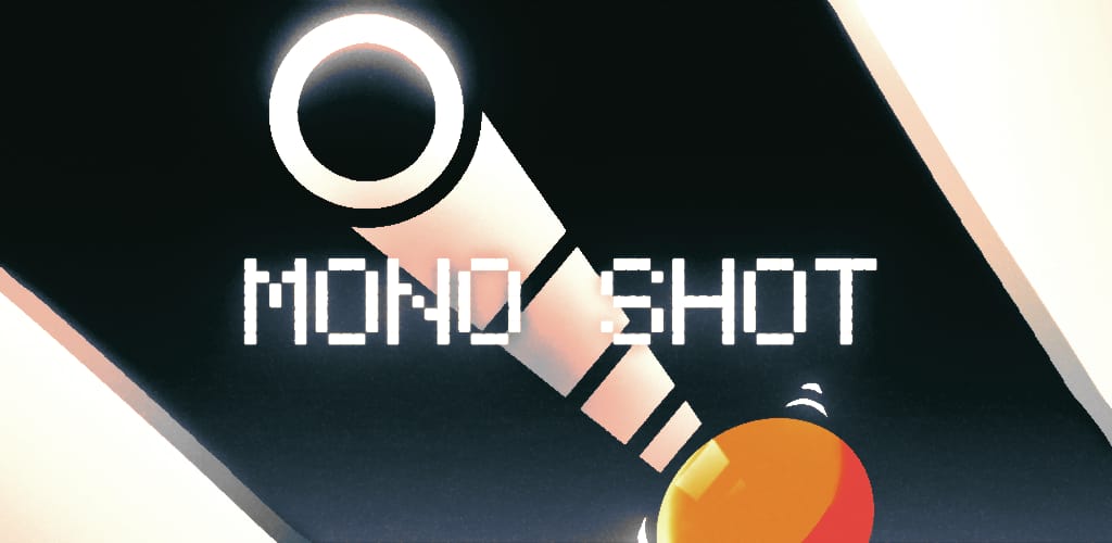 MonoShot