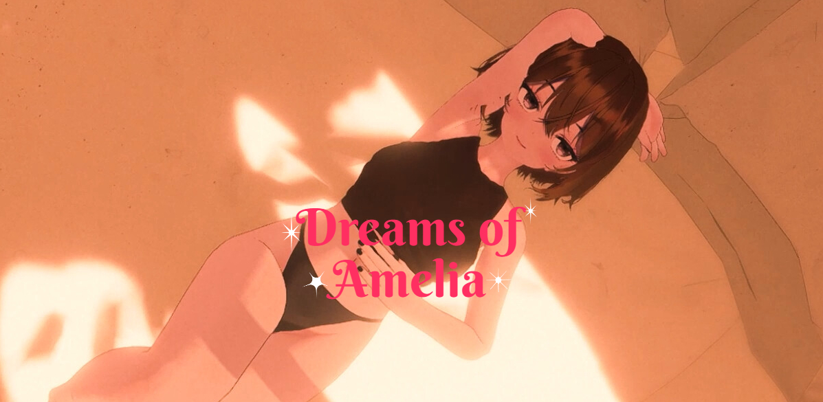 Dreams of Amelia