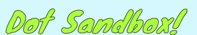 Dot Sandbox!™