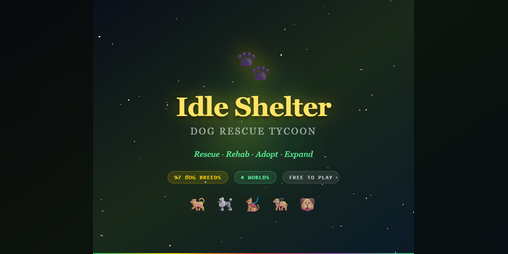 Cover image for Idle Shelter — Dog Rescue Tycoon