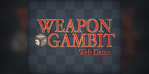 Cover image for Weapon Gambit (Web Demo)