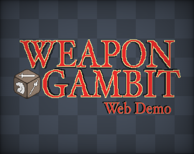 Cover image for Weapon Gambit (Web Demo)