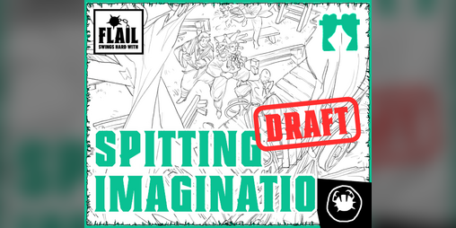 Cover image for Spitting Imaginatio - FLAIL scenario
