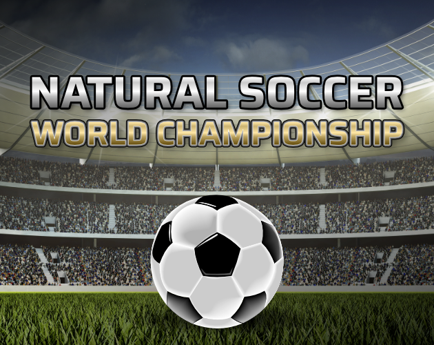 NATURAL SOCCER: World Championship
