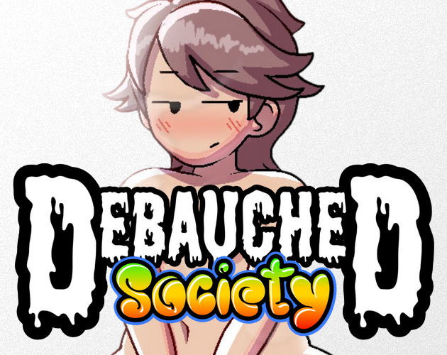 Cover image for Debauched Society