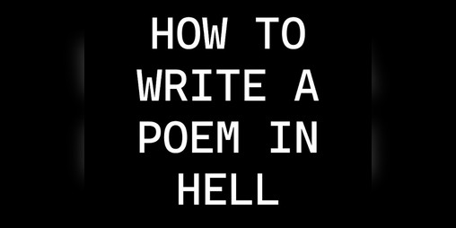 Cover image for How to Write a Poem in Hell