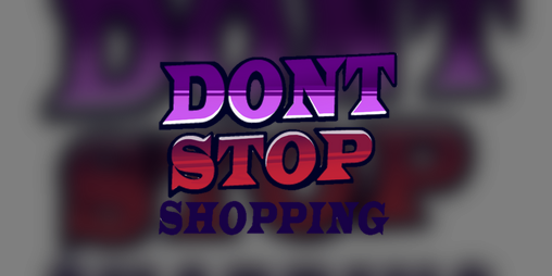 Cover image for Don't Stop Shopping