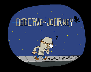 Detective in Journey [Free] [Other] [Windows]