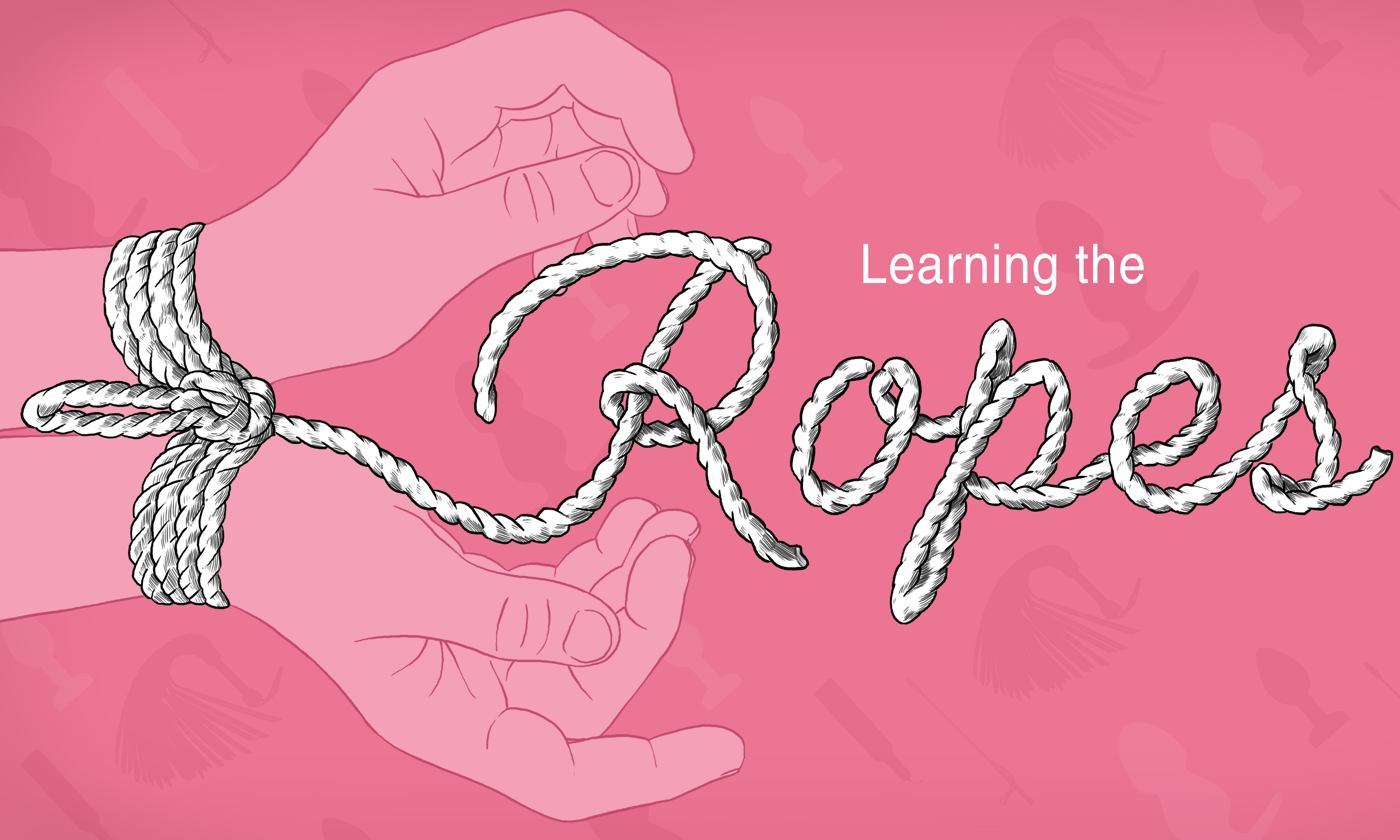 Learning the Ropes