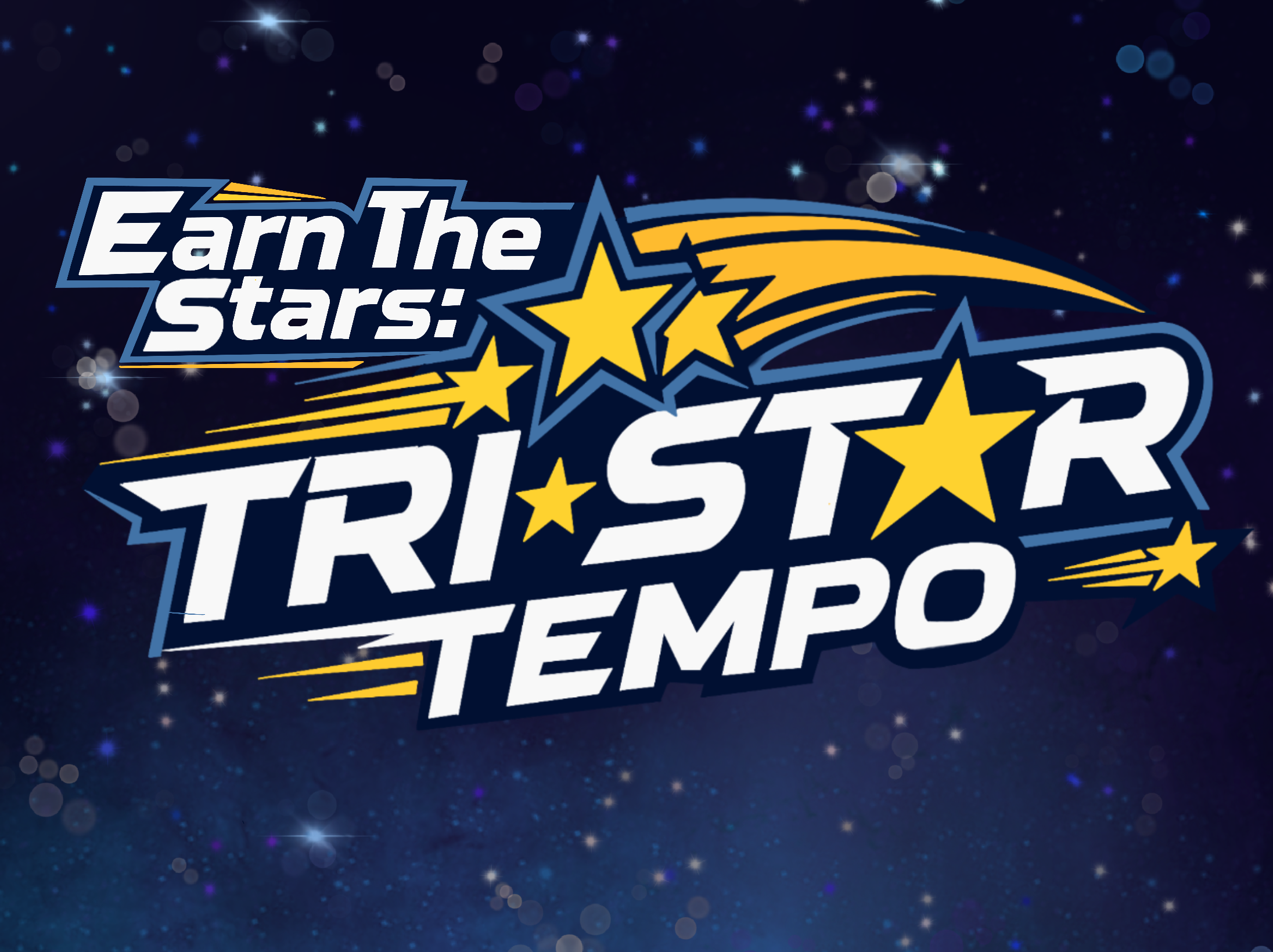 Earn The Stars: Tri-Star Tempo