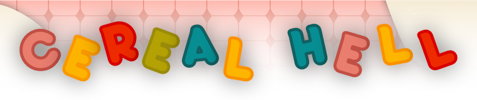 Cereal Hell