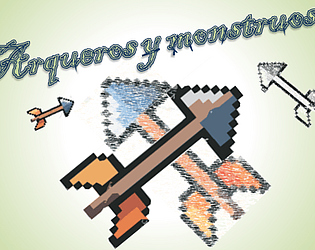 Arqueros y monstruos [Free] [Adventure]