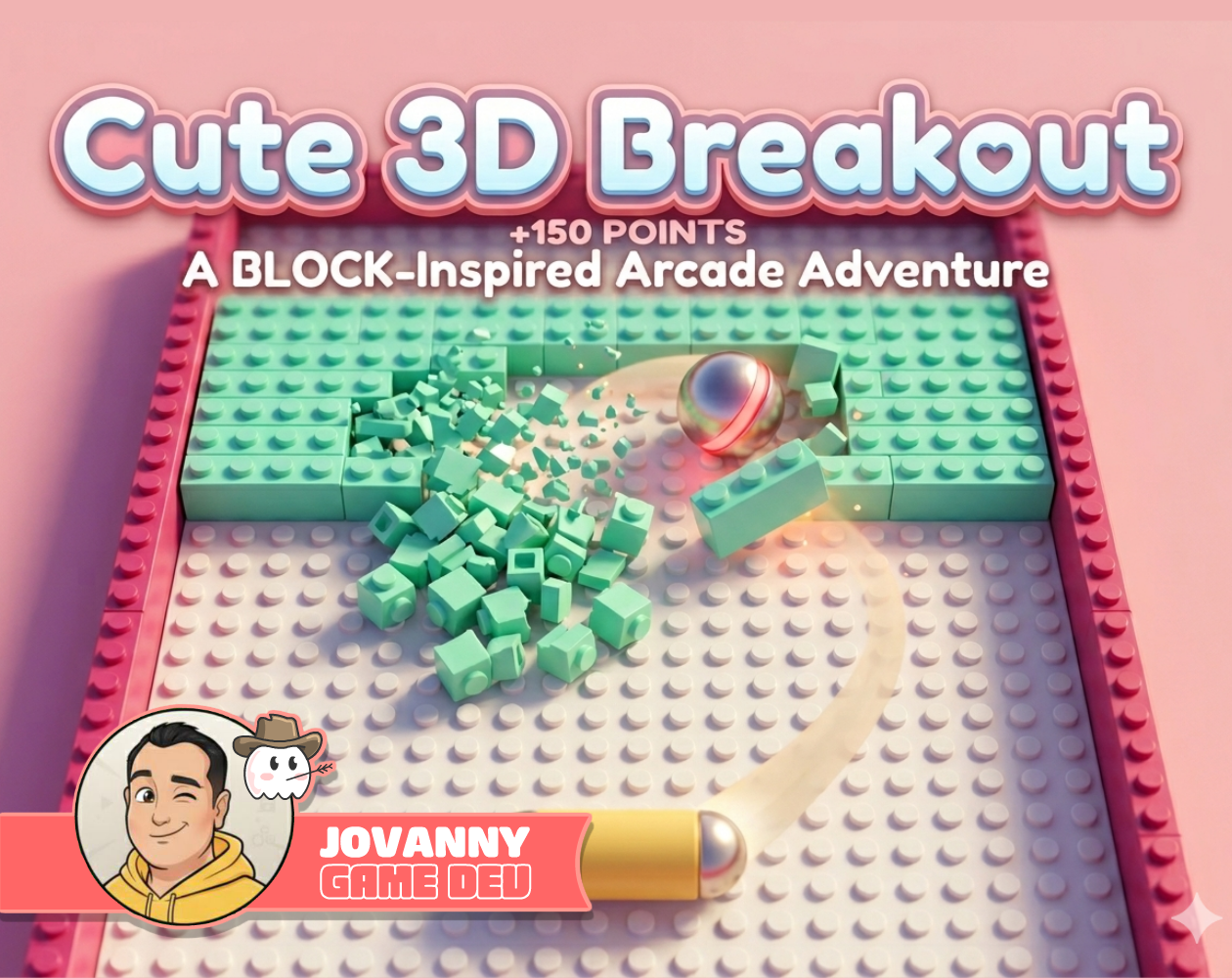 Cute 3D BreakOut by Jovanny Game Dev
