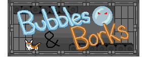 Bubbles & Borks